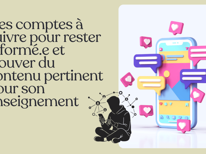 Des comptes à suivre pour rester informé.e et trouver du contenu pertinent pour son&nbsp;enseignement